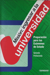 MISION INGRESAR A LA UNIVERSIDAD PREPARACION PARA LOS EXAMENES DE ESTADO